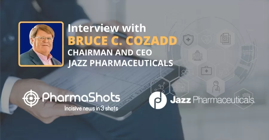 PharmaShots Interview Jazz Pharmaceuticals’ Bruce C. Cozadd Shares Insight on Vision 2025 During the Virtual Presentation at 40th Annual J.P. Morgan Healthcare Conference 2022