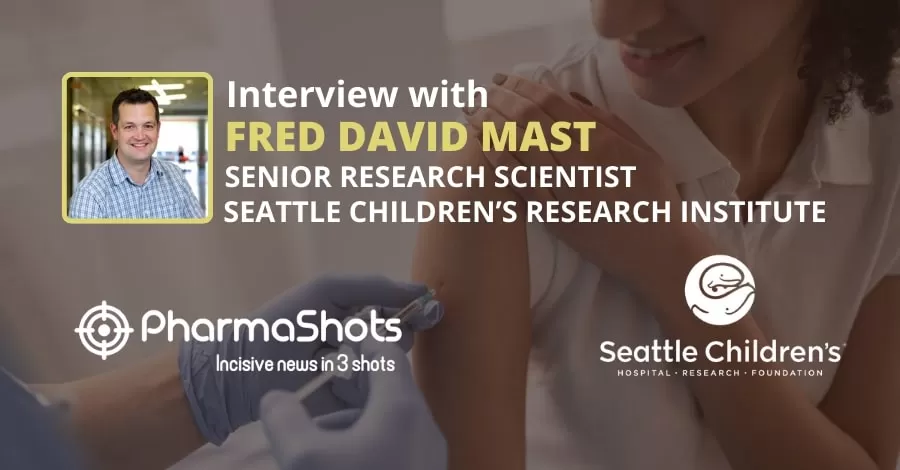 PharmaShots Interview Seattle Children’s Research Institute’ Fred David Mast Shares Insight on Nanobodies for the Prevention of COVID-19