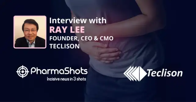 PharmaShots Interview Teclison’s Ray Lee Shares Insights on the $5.9 Million Capital Raise