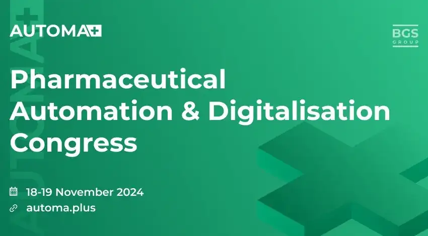 Pharmaceutical Automation and Digitalisation Congress - AUTOMA 2024