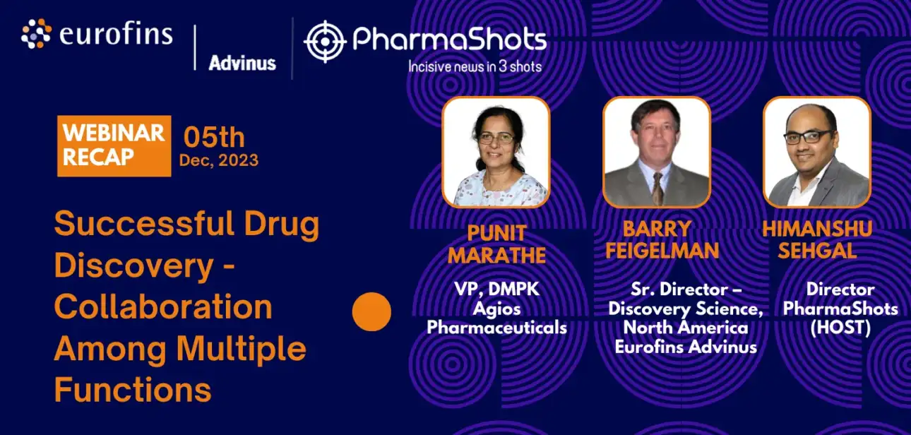 Webinar Recap Successful Drug Discovery-Collaboration Among Multiple Functions