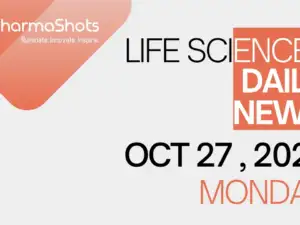 LIFE SCIENCES | DAILY NEWS | OCT 27, 2025 | PHARMASHOTS